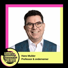 #35 Hans Mulder - Professor & ondernemer