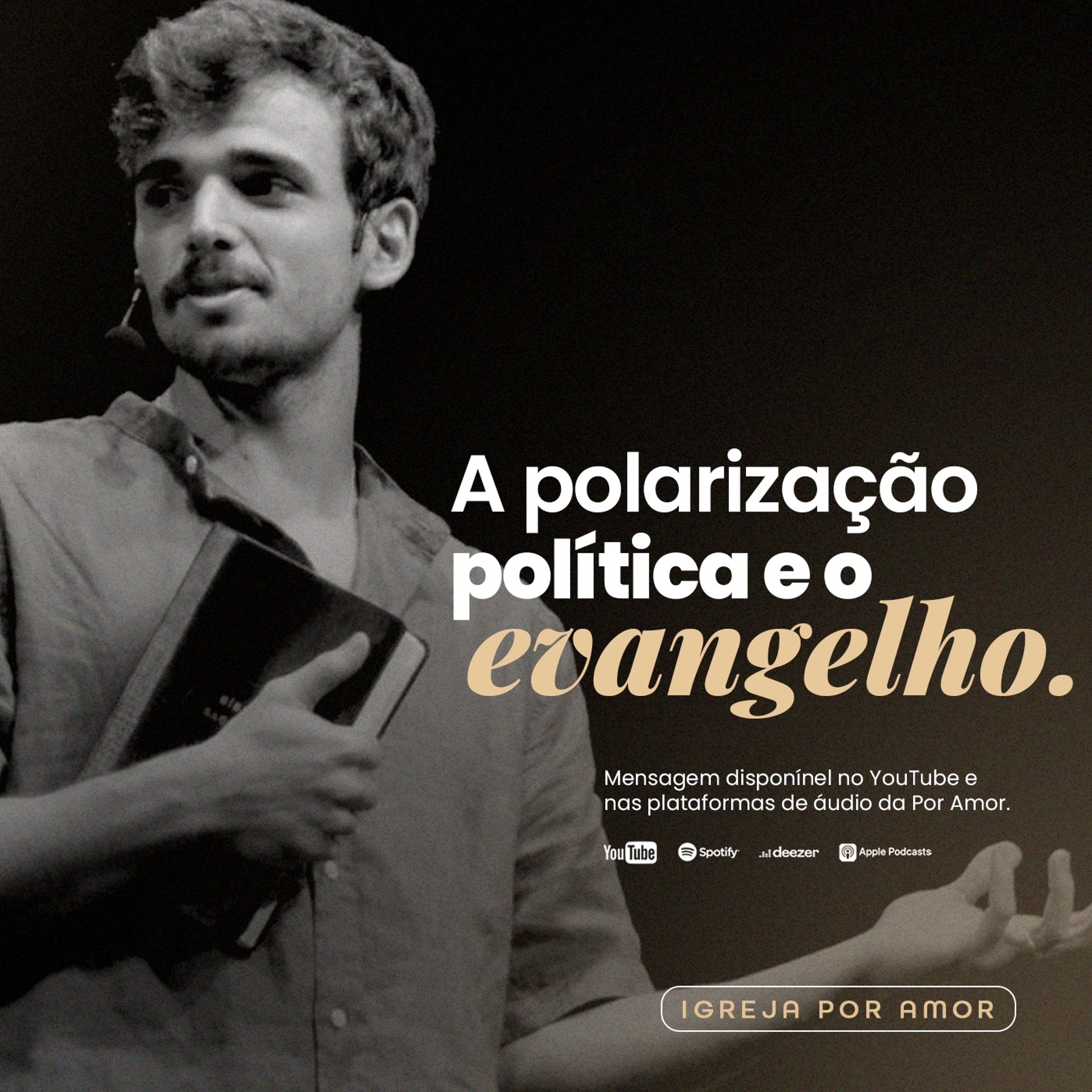A polarização política e o  Evangelho - Victor Azevedo [09_01_2022] episode artwork