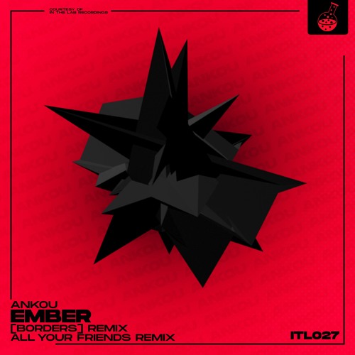 Ankou - Ember ([BORDERS] Remix) [Premiere]