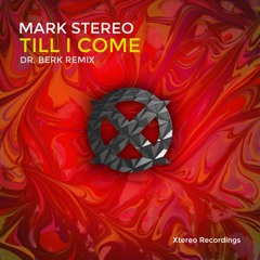 Till I Come (Dr. Berk Remix)