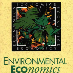 download EPUB 📍 Environmental Economics: An Elementary Introduction by  David Pearce