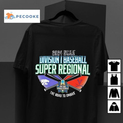 Ncaa Division I Baseball Super Regional Kansas State Wildcats Vs Virginia 2024 Shirt
