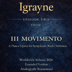 IGRAYNE - (Worldwide Release 2026) -  excerpt (full version on Bandcamp)