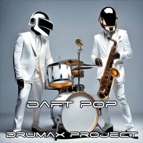DRUMAX No. 47 // DAFT POP