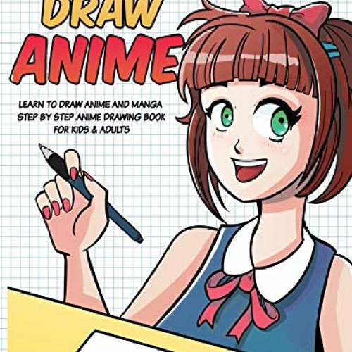 Stream book ️[READ] ️ How to Draw Anime Learn to Draw Anime and Manga
