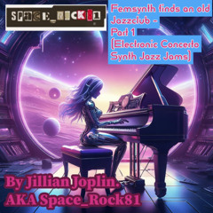 Femsynth finds an old Jazzclub - Part 1 (Electronic Concerto Synth Jazz Jams)