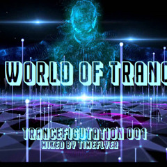 World of Trance - Trancefiguration 001