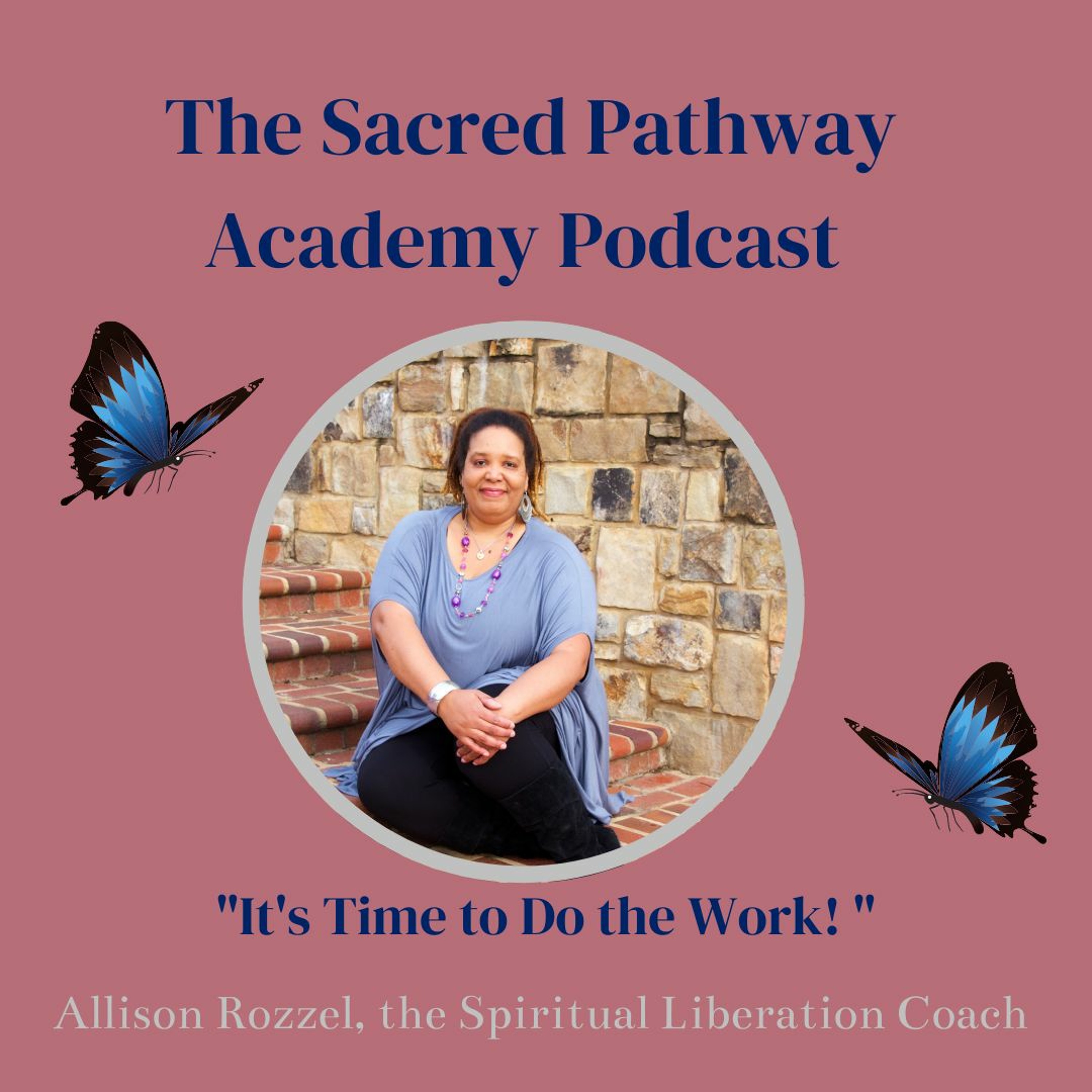 Sacred Pathway Academy Podcast