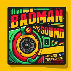 Arc Nade & Turtleneck - Badman Sound