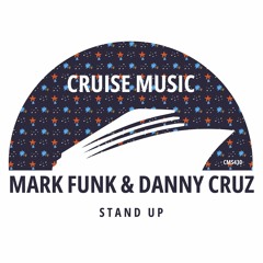 Mark Funk, Danny Cruz - Stand Up (Radio Edit) [CMS430]