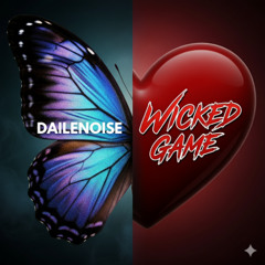 Chris Isaak - Wicked Game (Dailenoise remix)