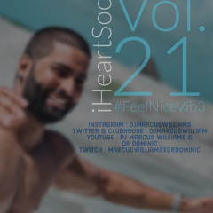 iHeartSoca Vol. 21 (Feel Nice Vibe) - Various Artists Mixed By Dj Marcus Williams