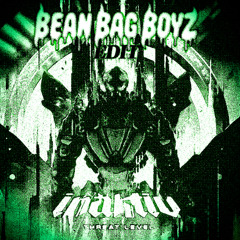 INAKTIV - Threat Level (Bean Bag Boyz Edit) *FREE 4/20 DOWNLOAD*