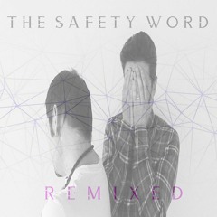 The Safety Word - Greyspace (Craigus McVegas Mix)