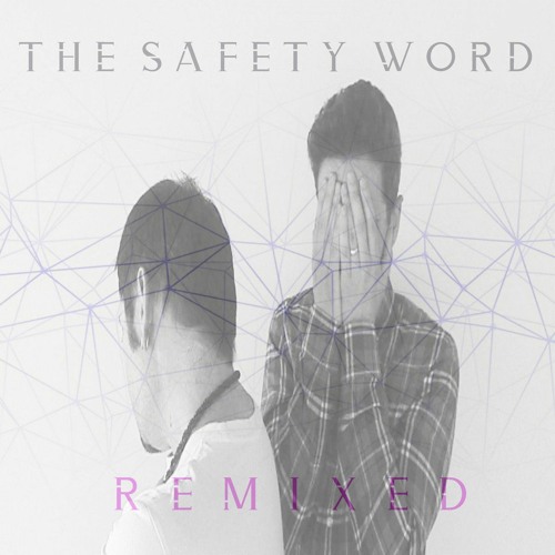The Safety Word - Greyspace (Craigus McVegas Mix)