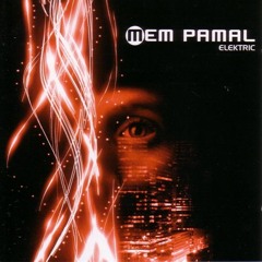 Mem Pamal ϟϞϞϟ Elektric (2006)