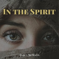 In the Spirit (Single Edit)