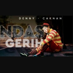 Denny Caknan - Ndas Gerih (320kbps)