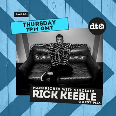 Handpicked By Sinclair #009 - Rick Keeble Guestmix
