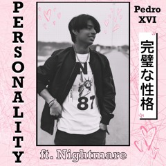 Personality (feat. Nightmare)