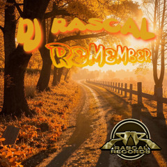DJ Rascal - Remember