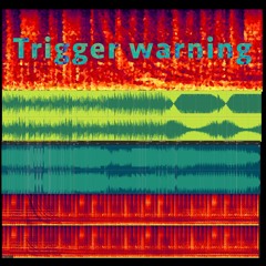 Trigger Warning (free download)