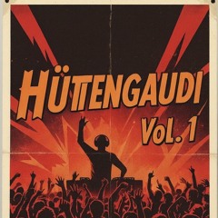 HüTTENGAUDi Vol.1