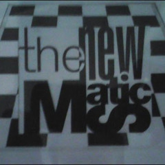 The Newmatics - Safe and Sound