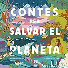 DOWNLOAD ⚡ eBook Contes per salvar el planeta Il·lustrat per Cris Ramos (Primers lectors) (C