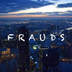 Frauds ( Prod. AHAZE )