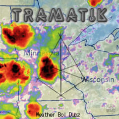 TRAMAT!K - Weather Boi Dubz [Free Download]
