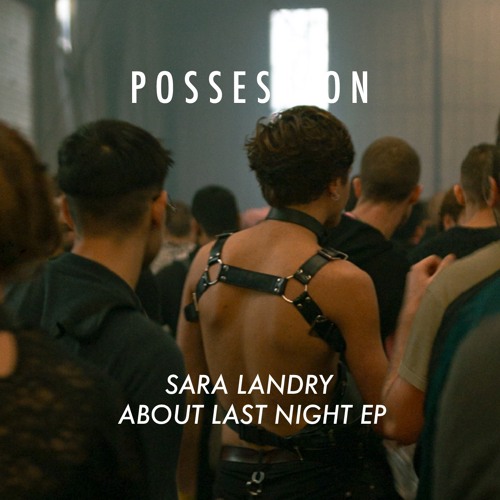 Sara Landry - About Last Night feat. Shmeep