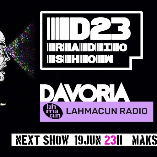 Maks - Live Dj Set @D 23 Radioshow - Lahmacun Radio - Davoria - 19.06.21.