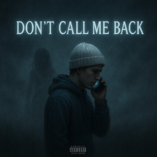 Don't Call Me Back