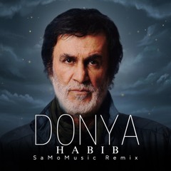 Habib - Donya( SaMoMusic AfroHous Remix)
