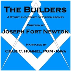 READ EPUB 💛 Builders: A Story and Study of Freemasonry by  Joseph Fort Newton,Craig