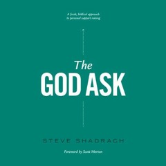 FREE EPUB 📌 The God Ask: A Fresh, Biblical Approach to Personal Support Raising by