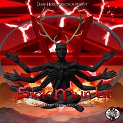 Primo, Secundum, Tertium Et Quartum Actum (VA Sick Murder)