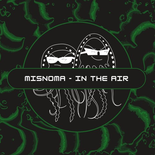 Misnoma - In the Air (Free Download) [PFS85]