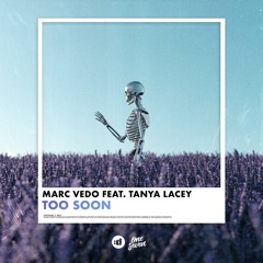 Too Soon (feat. Tanya Lacey)