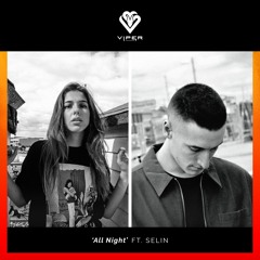 Millbrook - All Night (feat. Selin)