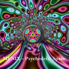 MENIX - Psychedelic Space