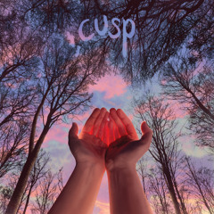 Cusp - Follow Along