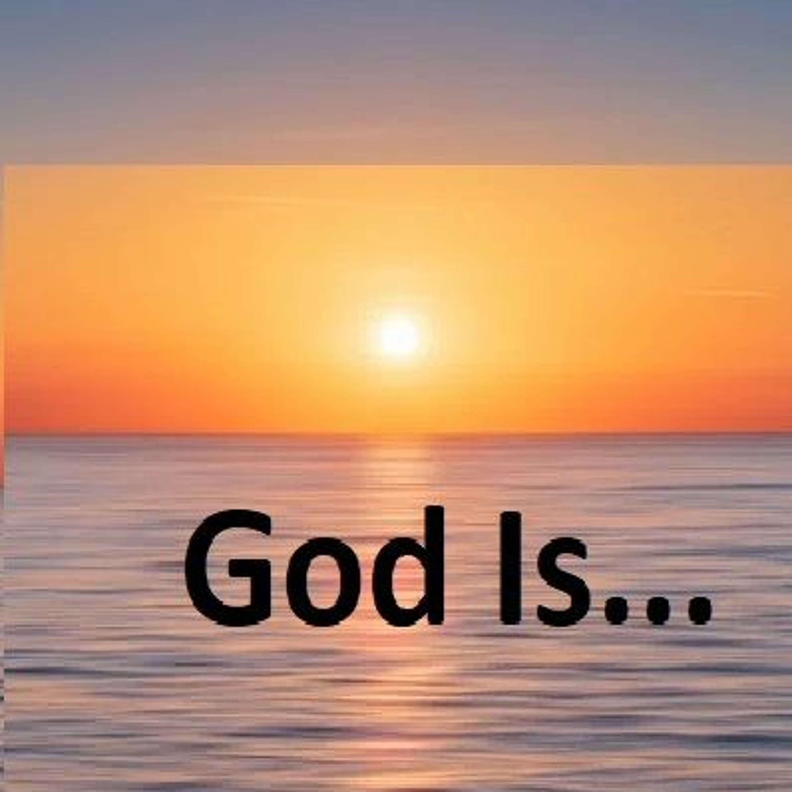 God Is... episode artwork