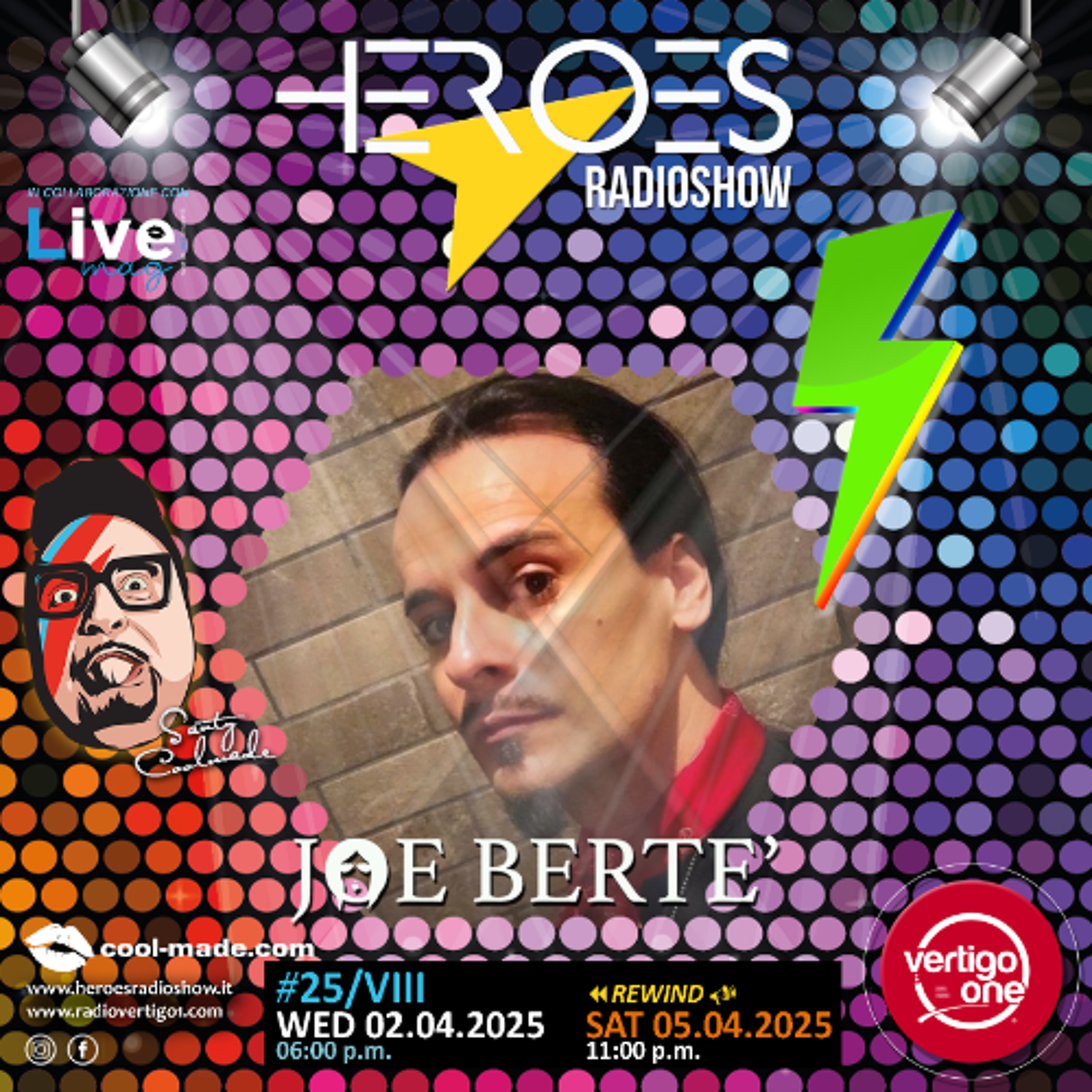 25/2024-25> HEROES RadioShow - Special Guest JOE BERTE episode artwork