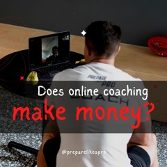 #35 - Can online coaching make money?