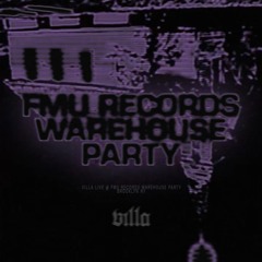 VILLA @ FMU Records Warehouse Party 2023