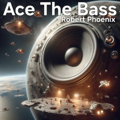 Ace The Bass