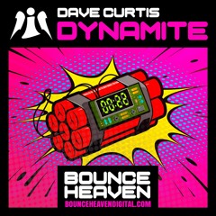 Dave Curtis - Dynamite - BounceHeaven.co.uk