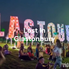 Lost in Glastonbury